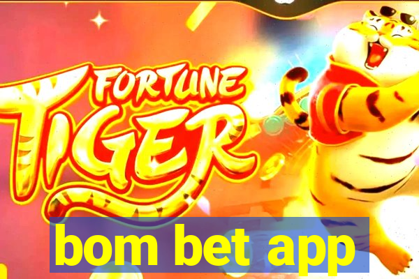 bom bet app